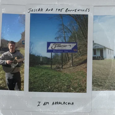 I Am Appalachia by Josiah and the Bonnevilles - album cover