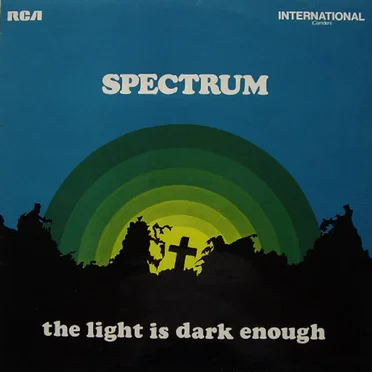 The Light Is Dark Enough by Spectrum - album cover