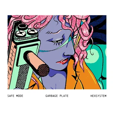 Garbage Plate by HEXSYSTEM - album cover