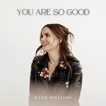 You Are So Good