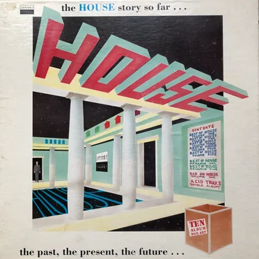 The House Story So Far… The Past, the Present, the Future… by Various Artists - album cover