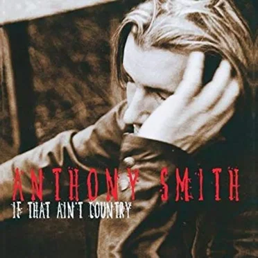 If That Ain't Country by Anthony Smith - album cover