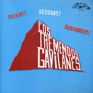Polkas! Redovas! Huapangos!