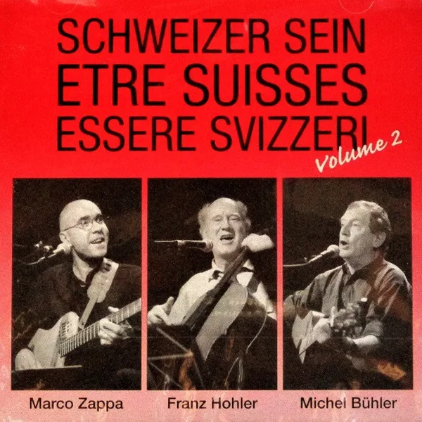 Schweizer sein – Être Suisses – Essere Svizzeri, Volume 2