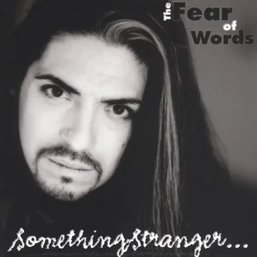 The Fear of Words by Something Stranger - album cover