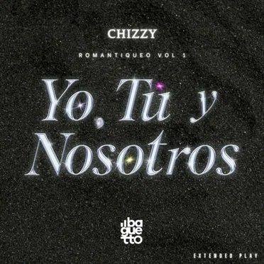 Romantiqueo, Vol. 1: Yo, Tú Y Nosotros