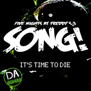It's Time to Die by DAGames - album cover