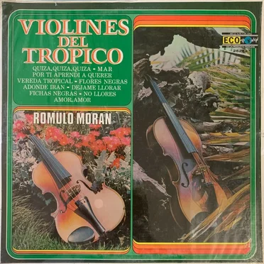 Violines del trópico by Rómulo Morán - album cover