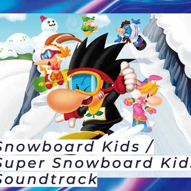 Snowboard Kids / Super Snowboard Kids Soundtrack by スノボキッズ サウンドチーム - album cover