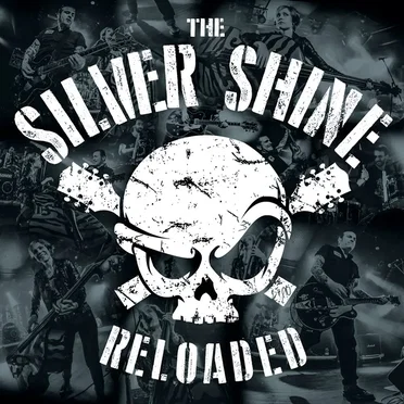 Reloaded by The Silver Shine - album cover
