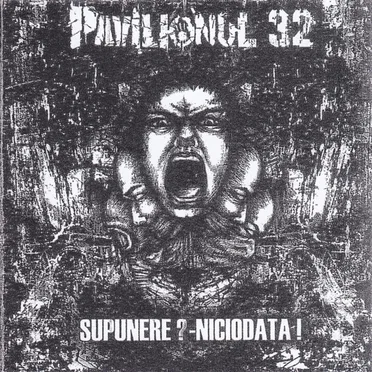 Supunere ? -Niciodata !