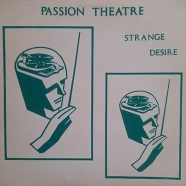 Strange Desire / International Love Affair by Passion Theatre - album cover