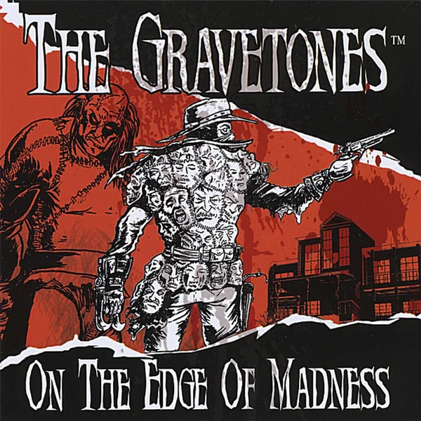 On the Edge of Madness