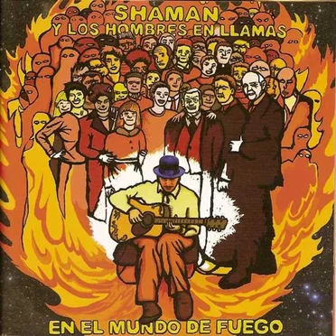 En el mundo de fuego by Shaman y los hombres en llamas - album cover