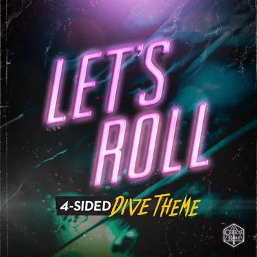 Let’s Roll (4‐Sided Dive Theme)
