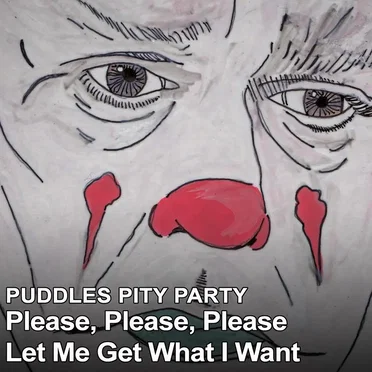 Pleas Please Please Let Me Get What I Want