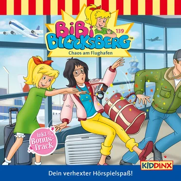 Bibi Blocksberg, Folge 139: Chaos am Flughafen by Bibi Blocksberg - album cover