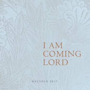 I Am Coming Lord