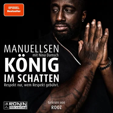König im Schatten [Respekt nur, wem Respekt gebührt (ungekürzt)] by Rooz - album cover