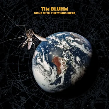 Gone With the Windshield by Tim Bluhm - album cover