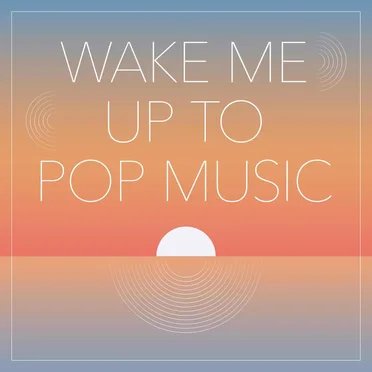 wake me up to pop music by Various Artists - album cover
