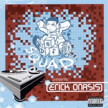Def Squad Presents Erick Onasis by Erick Onasis - album cover