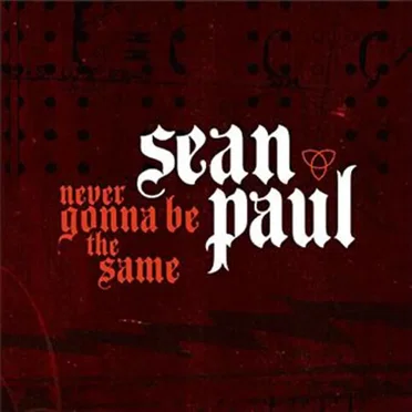 Never Gonna Be the Same