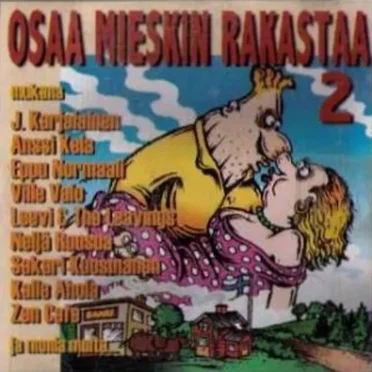 Osaa mieskin rakastaa 2 by Various Artists - album cover