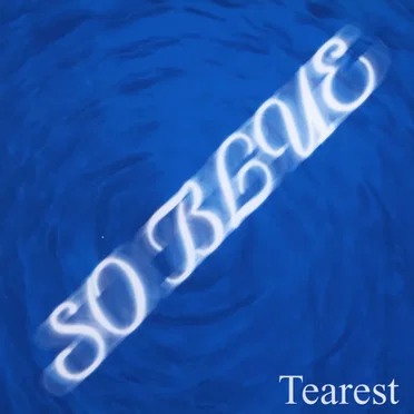 SO BLUE by Tearest - album cover