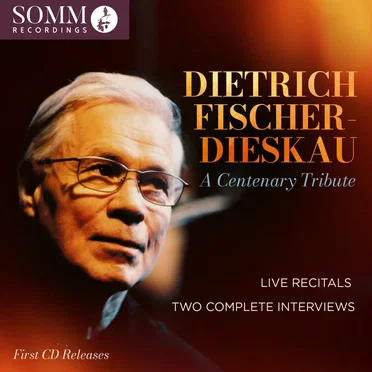 Dietrich Fischer-Dieskau: A Centenary Tribute