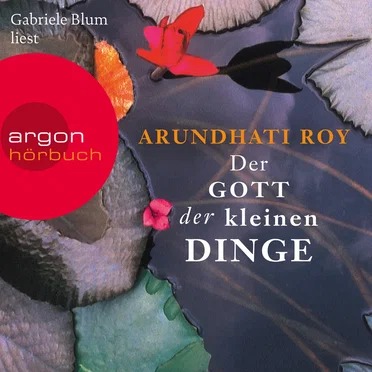 Der Gott der kleinen Dinge by Arundhati Roy - album cover