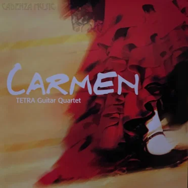 Carmen by Tetra Guitar Quartet - album cover