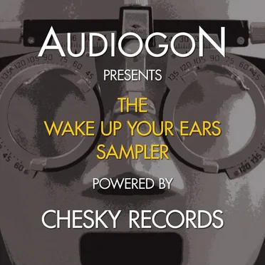 Audiogon Presents The Wake Up Your Ears Sampler by Various Artists - album cover