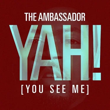 Yah! (You See Me)