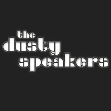 The Dusty Speakers