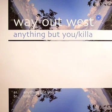 Anything But You / Killa