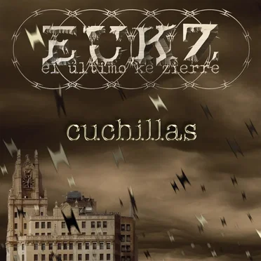 Cuchillas by El Último Ke Zierre - album cover
