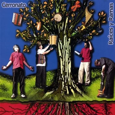 Raíces y Ramas by Cerronato - album cover