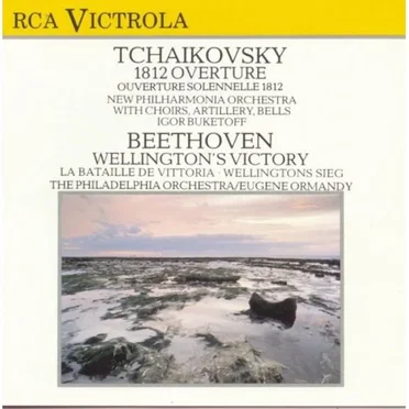Tchaikovsky: 1812 Overture / Beethoven: Wellington's Victory