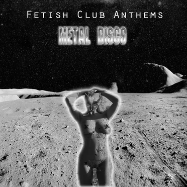 Fetish Club Anthems