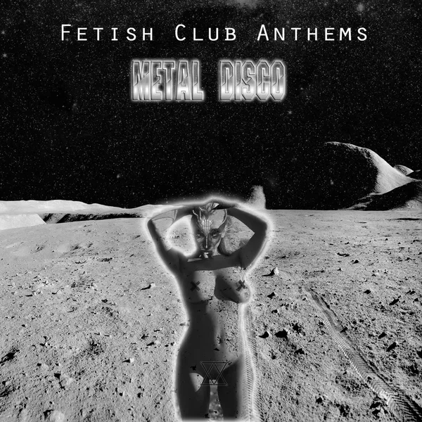 Fetish Club Anthems