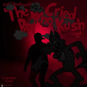 The Boy Who Cried Kush by Raffy Trick - album cover