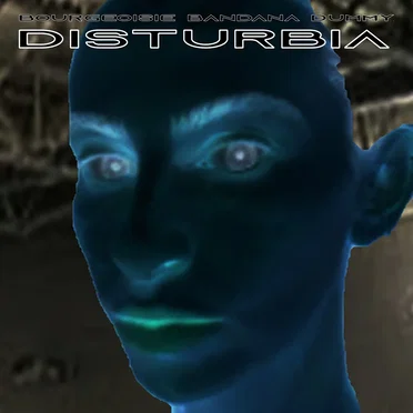 Disturbia by Bourgeoisie Bandana Dummy - album cover