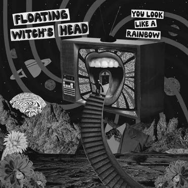 You Look Like a Rainbow by Floating Witch's Head - album cover