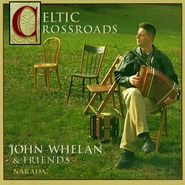 Celtic Crossroads by John Whelan - album cover