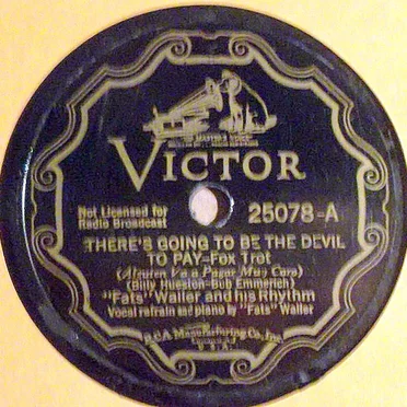 There's Going to Be the Devil to Pay / Take It Easy