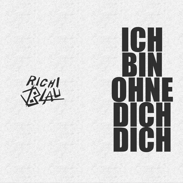 Ich Bin Ohne Dich Dich