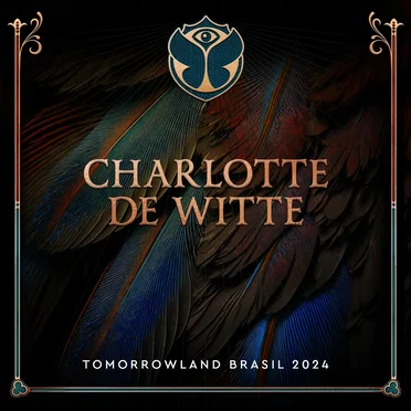 Tomorrowland Brasil 2024: Charlotte de Witte at Mainstage by Charlotte de Witte - album cover