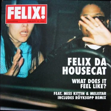 What Does It Feel Like?