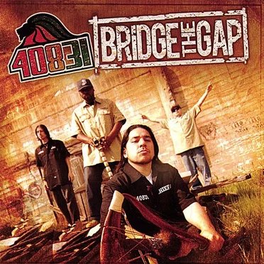 Bridge the Gap by 40831 - album cover